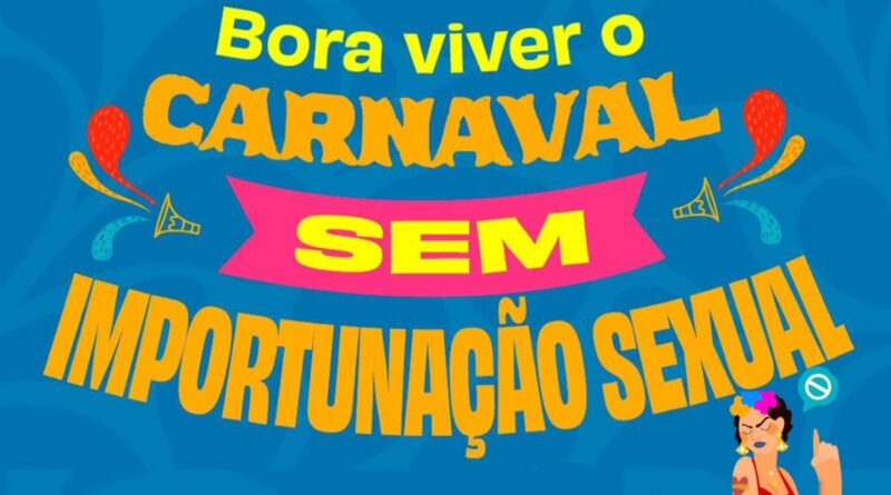 Carnaval com respeito: TJPB fortalece conscientização contra a importunação sexual Carnaval com respeito: TJPB fortalece conscientização contra a importunação sexual