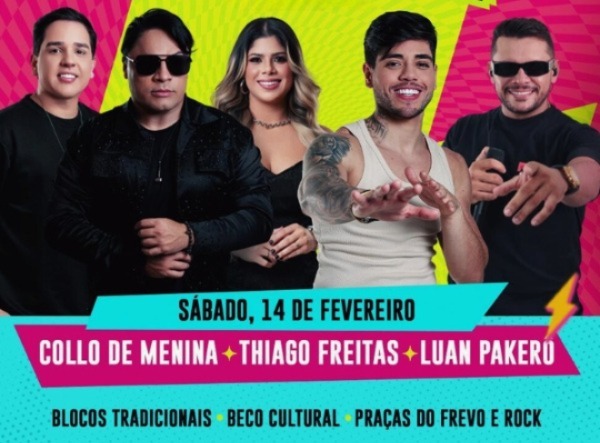 3ª noite de Carnaval terá Collo de Menina, Thiago Freitas, Luan Pakero, Virgens e abertura das praças temáticas 3ª noite de Carnaval terá Collo de Menina, Thiago Freitas, Luan Pakero, Virgens e abertura das praças temáticas