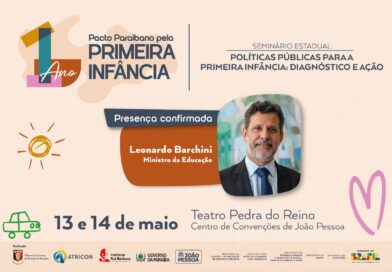 TCE-PB sedia seminário nacional sobre Primeira Infância em João Pessoa com presença do ministro da Educação